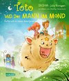 Toto und der Mann im Mond - Aufbruch in neue Abenteuer