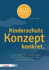 Kinderschutzkonzept konkret.