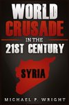 World Crusade in the 21st Century