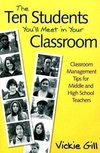 Gill, V: Ten Students You'll Meet in Your Classroom