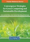 Convergence Strategies for Green Computing and Sustainable Development