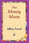 The Money Moon