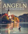 Angeln - Das ultimative Buch