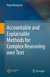 Accountable and Explainable Methods for Complex Reasoning over Text