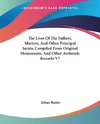 The Lives Of The Fathers, Martyrs, And Other Principal Saints; Compiled From Original Monuments, And Other Authentic Records V7