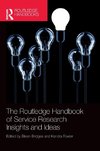 The Routledge Handbook of Service Research Insights and Ideas