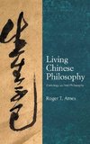 Living Chinese Philosophy