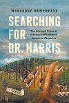 Searching for Dr. Harris