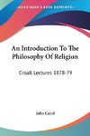 An Introduction To The Philosophy Of Religion