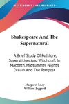 Shakespeare And The Supernatural