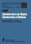 Laser/Optoelektronik in der Medizin / Laser/Optoelectronics in Medicine