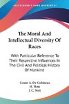 The Moral And Intellectual Diversity Of Races