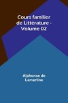 Cours familier de Littérature - Volume 02