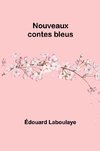 Nouveaux contes bleus