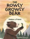 The Rowly Growly Bear