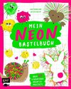 Mein NEON-Bastelbuch