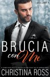 Brucia con Me (Volume 7)