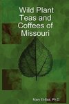 Wild Plant Teas and Coffees of Missouri