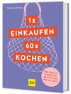 1 x einkaufen, 60 x kochen