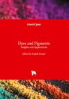 Dyes and Pigments - Insights and Applications