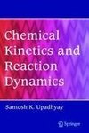 Chemical Kinetics and Reaction Dynamics