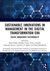 Sustainable Innovations in Management in the Digital Transformation Era