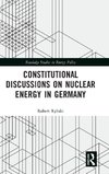 Constitutional Discussions on Nuclear Energy in Germany