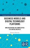 Business Models and Digital Technology Platforms