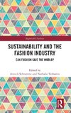 Sustainability and the Fashion Industry