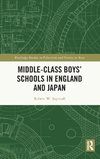 Middle-Class Boys' Schools in England and Japan