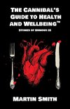 The Cannibal's Guide to Health and Wellbeing