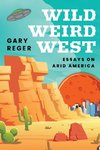 Wild, Weird, West