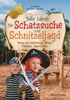 Die besten Ideen für Schatzsuche und Schnitzeljagd