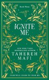 Ignite Me. Collectors Edition