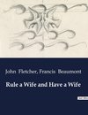 Rule a Wife and Have a Wife