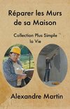 Réparer les Murs de sa Maison