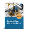 Bautabellen Hochbau 2024