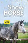 The Show Horse - Book 2 in the Connemara Horse Adventure Series LARGE PRINT