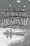 A Bachelor Husband