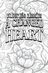 A Changed Heart