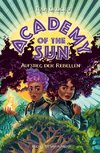 Academy of the Sun - Aufstieg der Rebellen