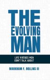 The Evolving Man