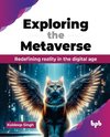 Exploring the Metaverse