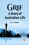 Grif A Story of Australian Life