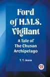 Ford of H.M.S. Vigilant A Tale of the Chusan Archipelago