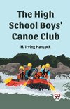 The High School Boys' Canoe Club