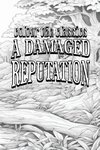 A Damaged Reputation