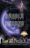 Deadly Ground