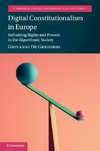 Digital Constitutionalism in Europe