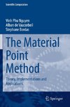 The Material Point Method